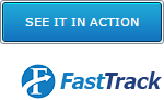 See FastTrack in Action
